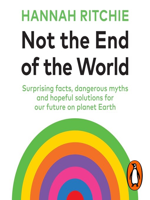 Title details for Not the End of the World by Hannah Ritchie - Wait list